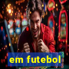 em futebol