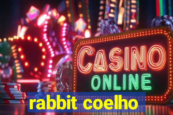 rabbit coelho