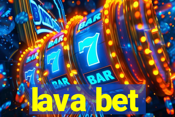 lava bet