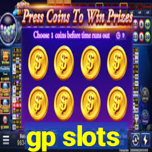 gp slots