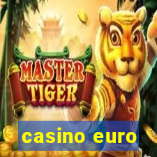 casino euro