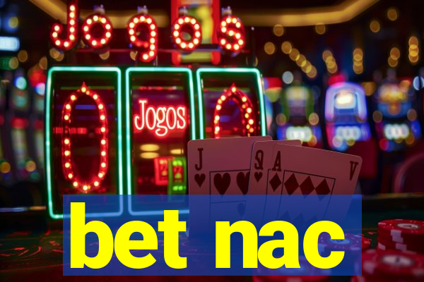 bet nac