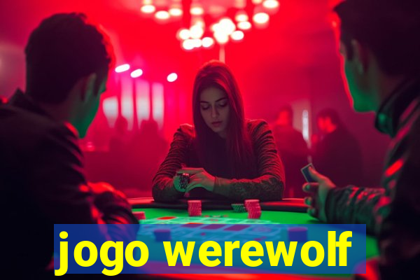 jogo werewolf