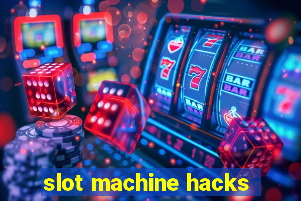 slot machine hacks