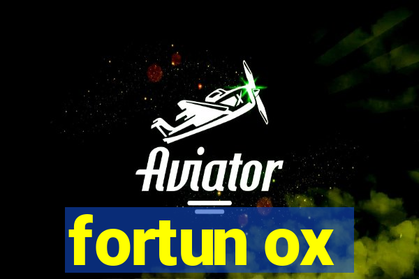 fortun ox