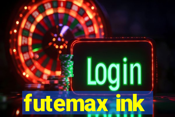 futemax ink