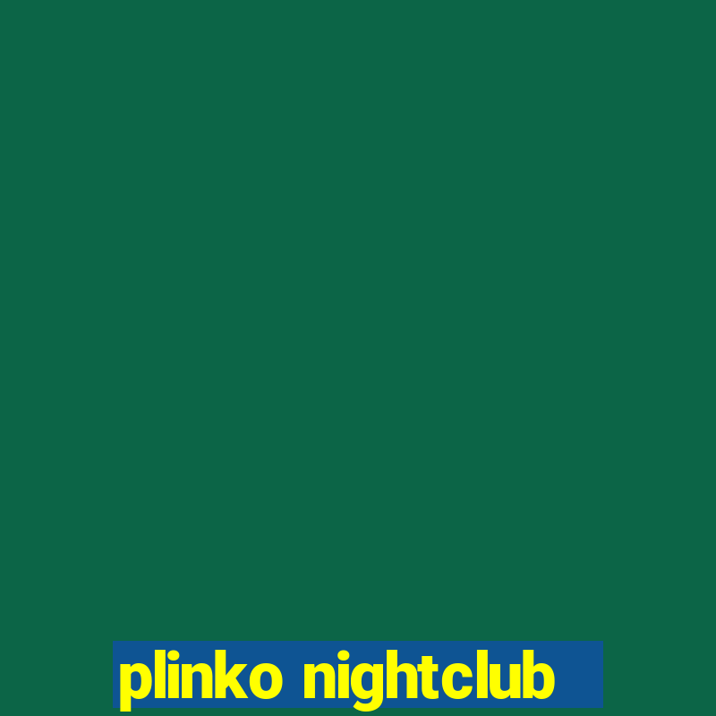 plinko nightclub