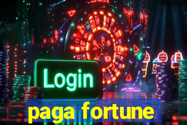 paga fortune