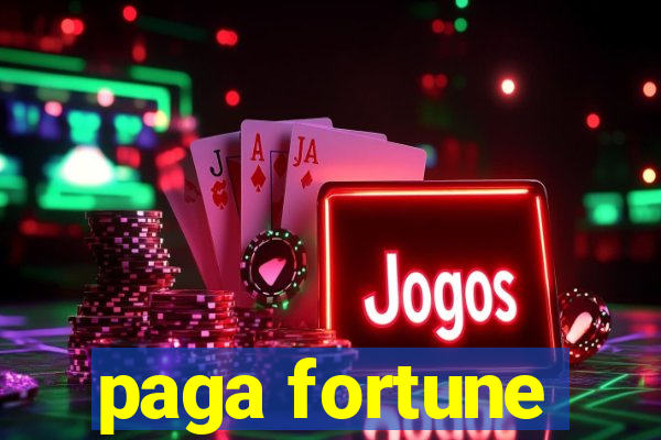 paga fortune