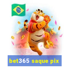 bet365 saque pix