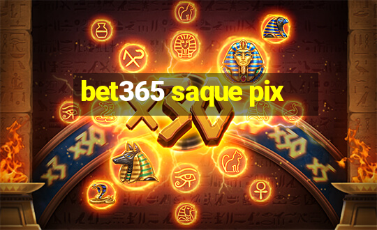 bet365 saque pix