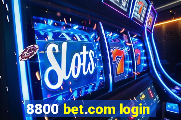 8800 bet.com login