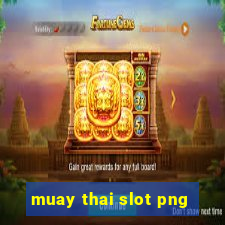 muay thai slot png