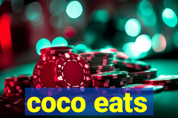 coco eats