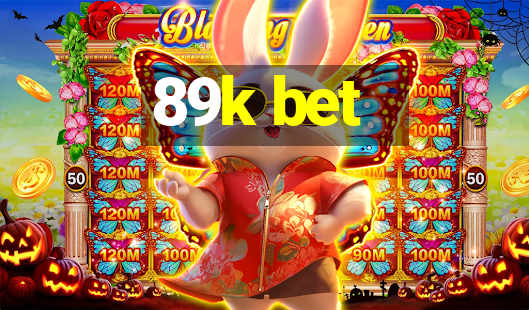 89k bet