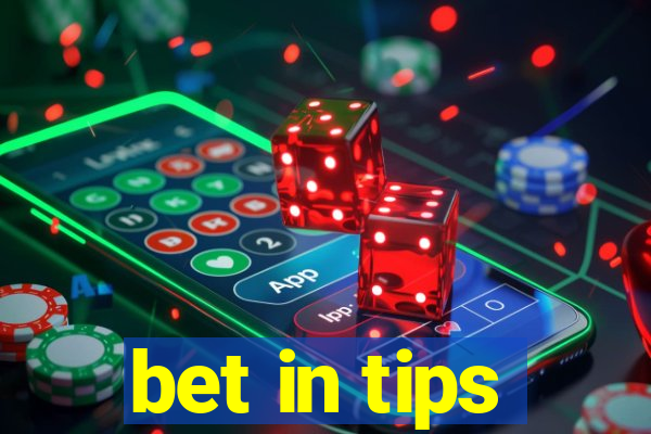 bet in tips