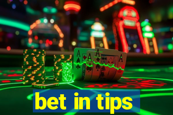 bet in tips