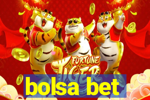 bolsa bet