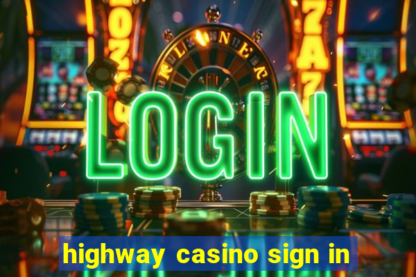 highway casino sign in