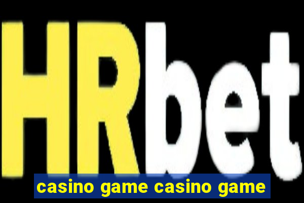 casino game casino game