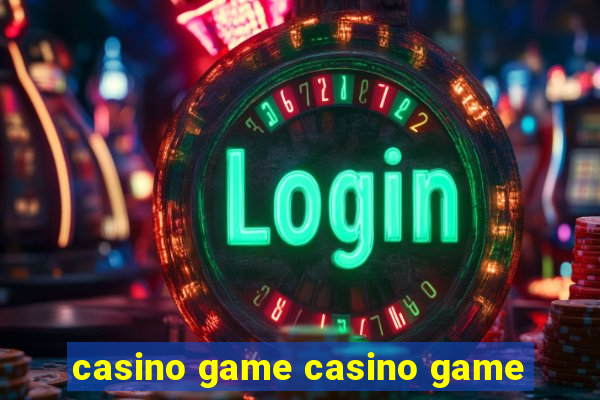 casino game casino game