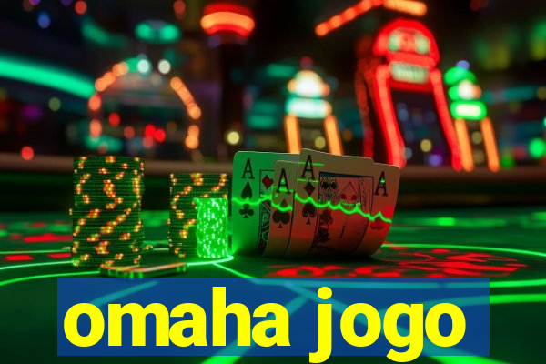 omaha jogo