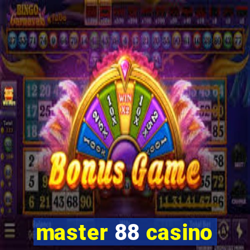 master 88 casino