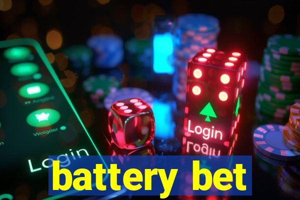 battery bet