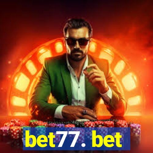 bet77. bet