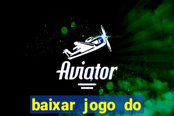 baixar jogo do homem aranha