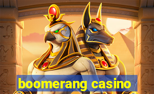 boomerang casino