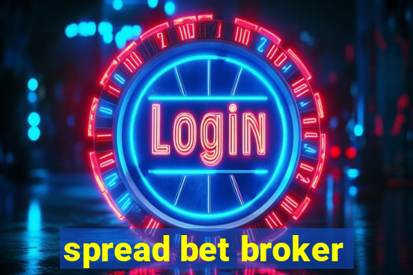 spread bet broker