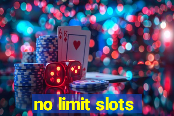 no limit slots