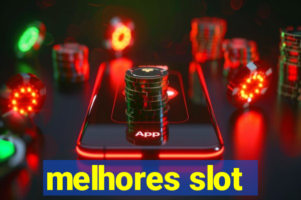 melhores slot