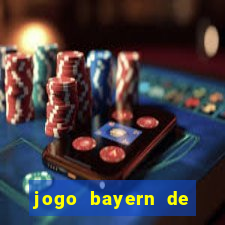 jogo bayern de munique ao vivo