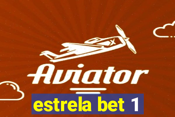 estrela bet 1