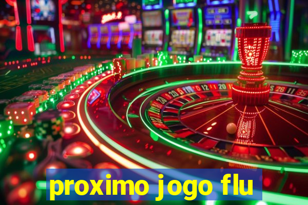 proximo jogo flu