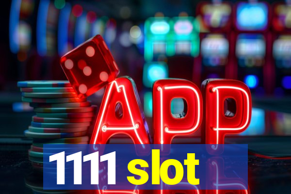 1111 slot