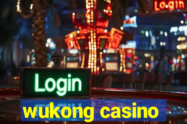 wukong casino