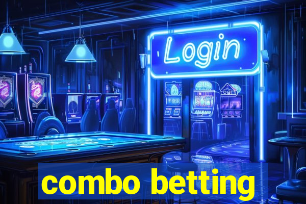 combo betting