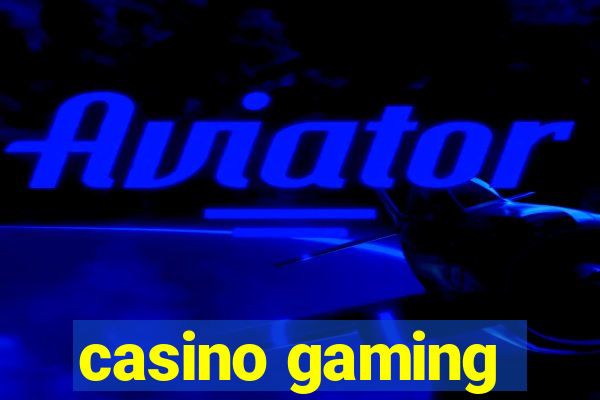 casino gaming