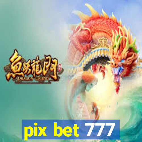 pix bet 777