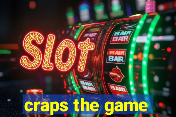 craps the game