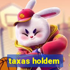 taxas holdem