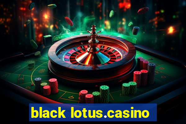 black lotus.casino