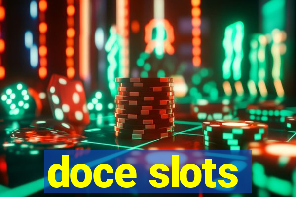 doce slots