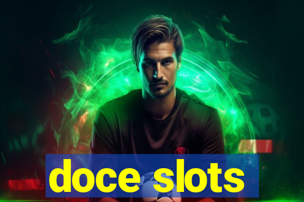 doce slots