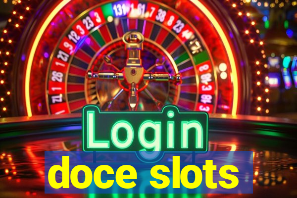 doce slots