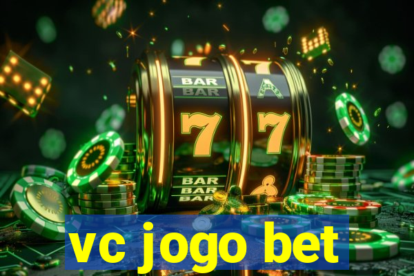 vc jogo bet