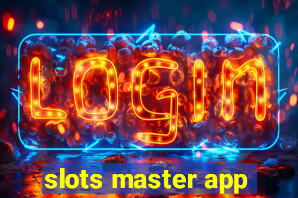 slots master app